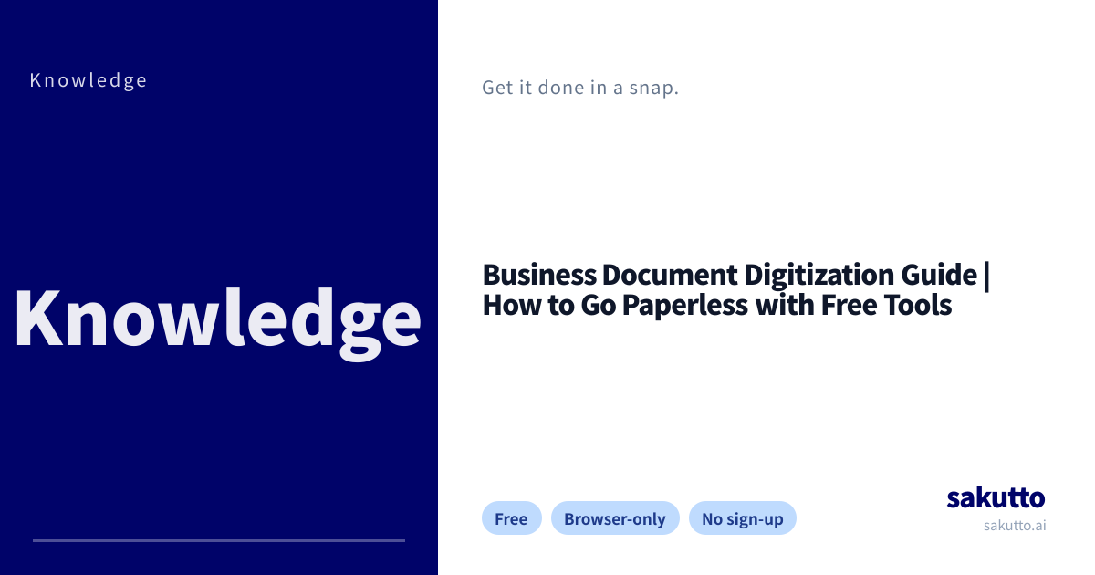 Business Document Digitization Guide | How to Go Paperless with Free ...